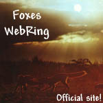 [Foxes 
WebRing - Official site!]